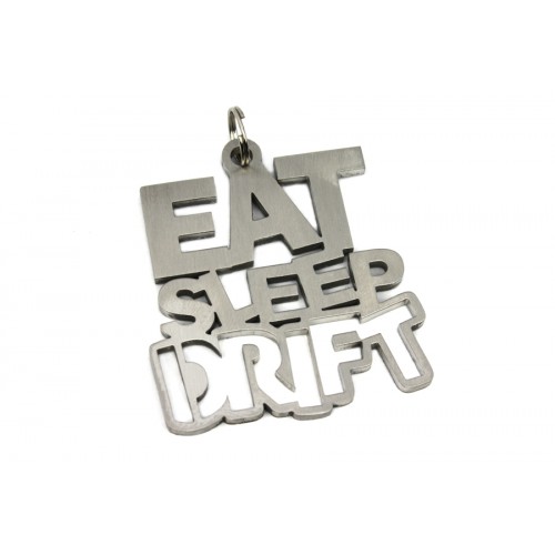 EAT SLEEP DRIFT raktų pakabukas | Nerūdijantis plienas