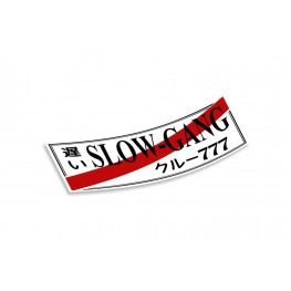 Slap lipdukas Slow Gang